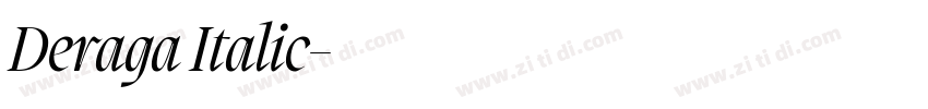 Deraga Italic字体转换 Deraga Italic字体转换